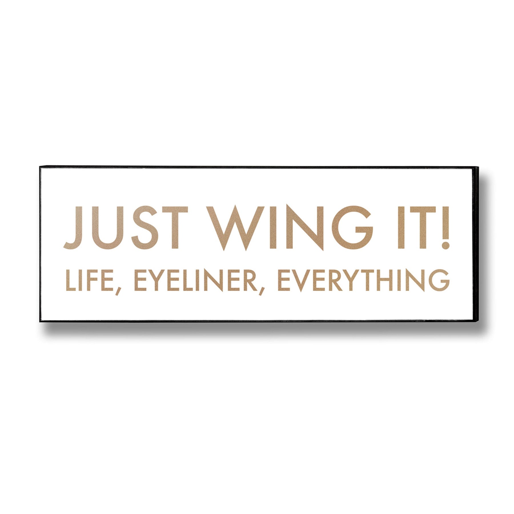 Just Wing It Gold Foil Plaque